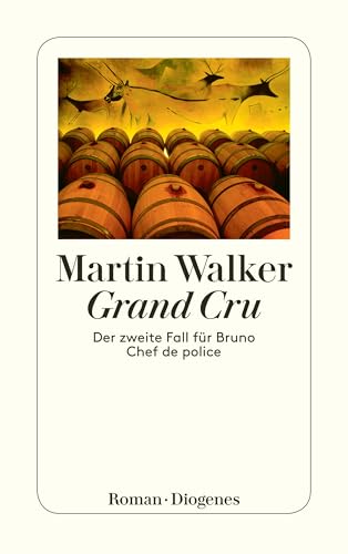 Grand Cru: Der zweite Fall für Bruno, Chef de police (Bruno Chef De Police 2)