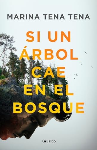 Si un árbol cae en el bosque (Novela de intriga)