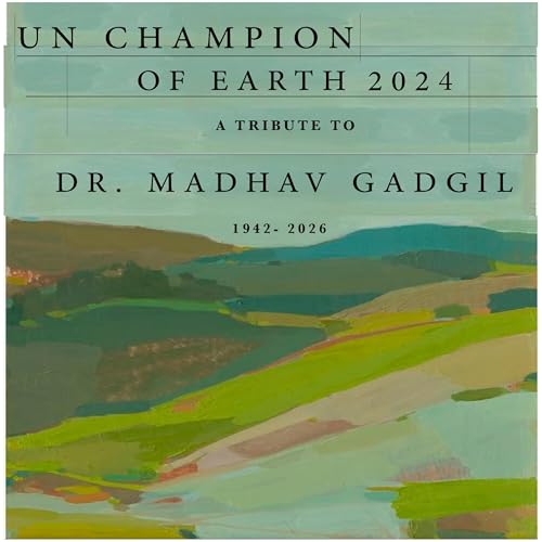 Tribute to Madhav Gadgil