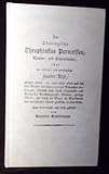  Der thüringische Theophrastus Paracelsus, Wunder- und Kräuterdoctor oder Zauber-Arzt
