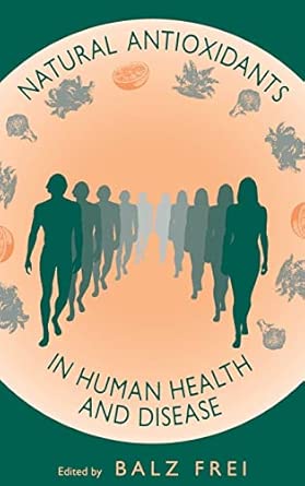 Natural Antioxidants in Human Health and Disease Natural Antioxidants in Human Health and Disease book cover