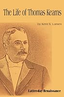 The Life of Thomas Kearns 0850513049 Book Cover