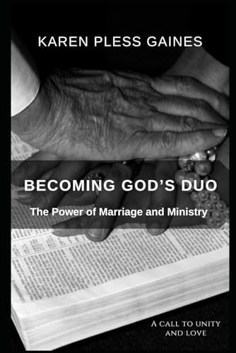 Becoming God's Duo: The Power of Marriage and Ministry