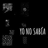  Yo no sabía