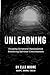 Unlearning: Escaping Scriptural Manipulation Enhancing Spiritual Consciousness