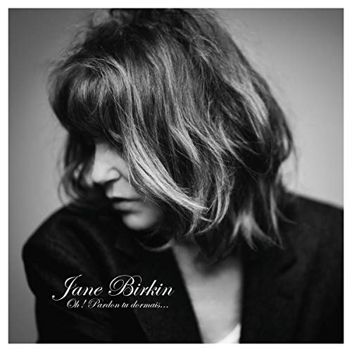 Album art for Oh! Pardon Tu Dormais by Jane Birkin