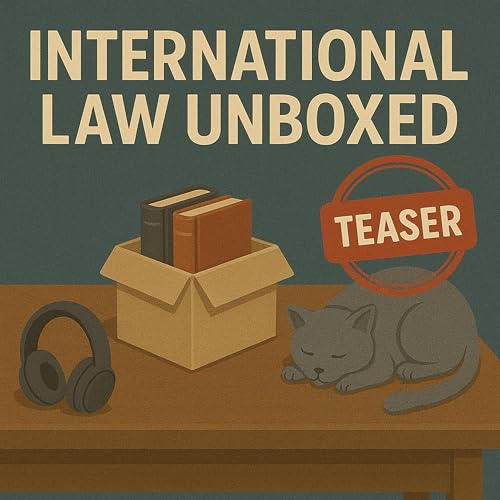 Teaser: International Law Unboxed