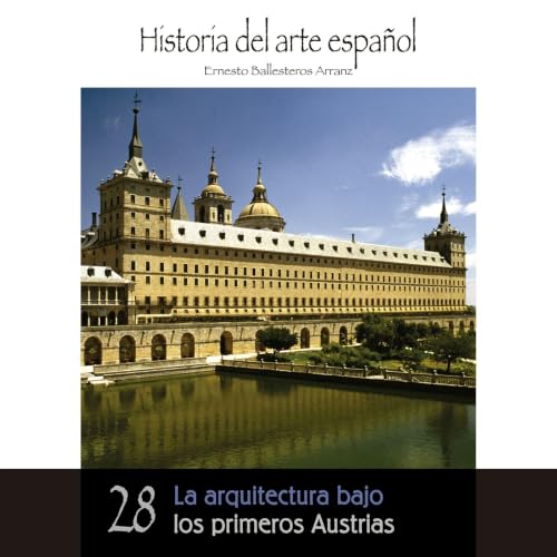 La arquitectura bajo los primeros Austrias cover art