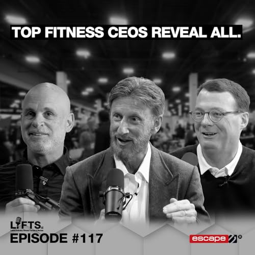 LIFTS Episode 117 - Mark Mastrov, UFC Gyms & ABC Fitness on the Future of the Industry | LIVE at HFA 2026