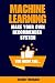 Machine Learning: Make Your Own Recommender System (Machine Learning From Scratch Book 3)
