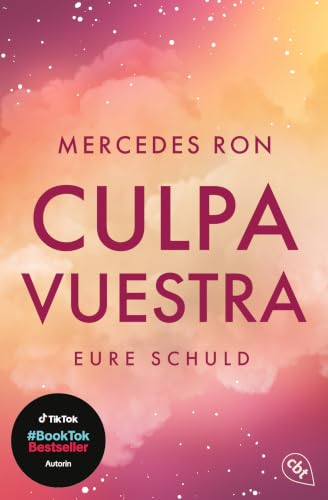Culpa Vuestra – Eure Schuld: Die Fortsetzung der New-Adult-Weltbestsellerreihe und TikTok-Sensation (Die Culpa-Mía-Reihe, Band 4)