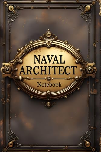 Naval architect notebook: lined journal for men women coworker