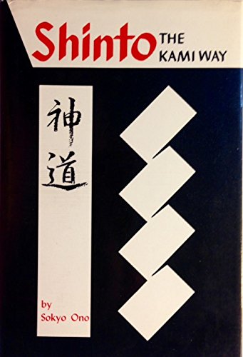 Shinto, the Kami Way B005DUJ2RY Book Cover