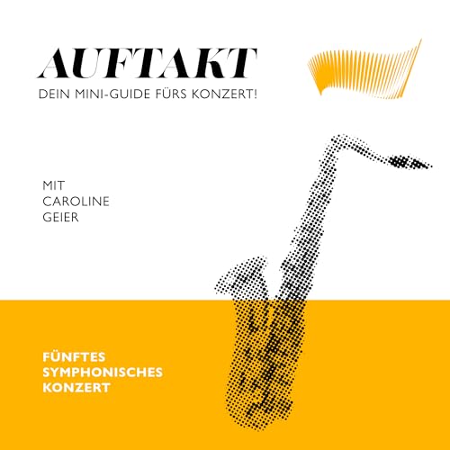 Kurzeinf&uuml;hrung zum 5. Symphonischen Konzert 2025/26 copertina