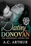Destiny Of A Donovan: The Donovans: Secret Son #8