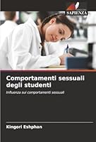 Comportamenti sessuali degli studenti (Italian Edition) 6208484960 Book Cover
