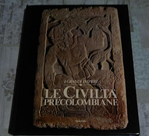 LE CIVILTA PRECOLOMBIANE