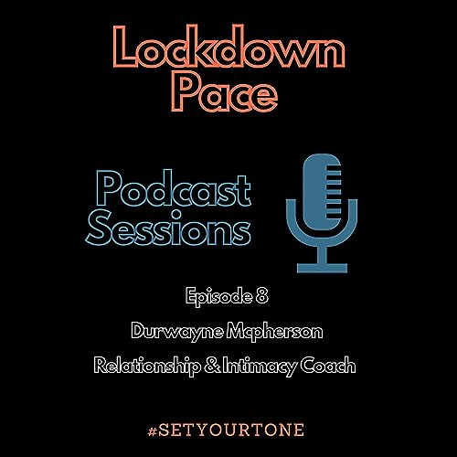 Durwayne Mcpherson - Relationship & Intimacy Coach