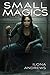Small Magics