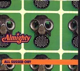 All Sussed Out [CD2] by Almighty
