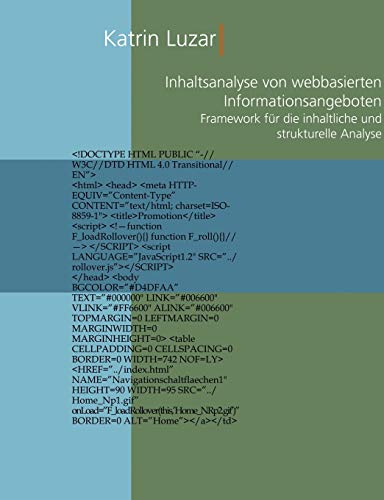 Inhaltsanalyse von webbasierten Informationsangeboten: Framework für die inhaltliche und strukturelle Analyse
