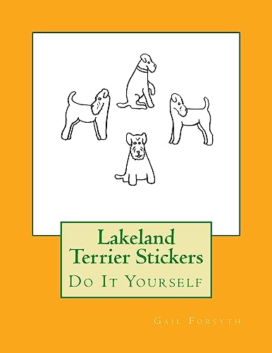 Lakeland Terrier Stickers: Do It Yourself