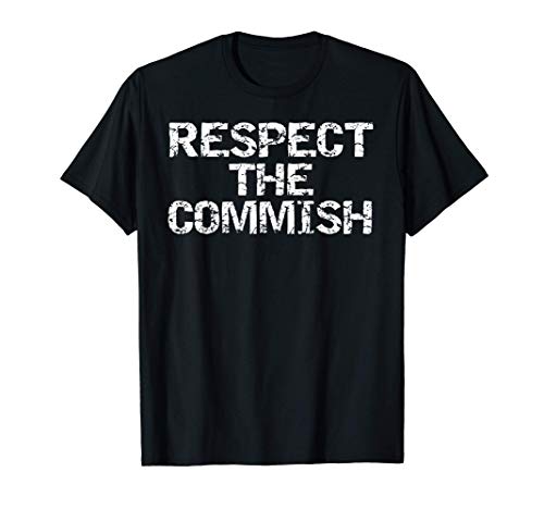 Funny Fantasy Football Commissioner Gift Respect the Commish T-Shirt