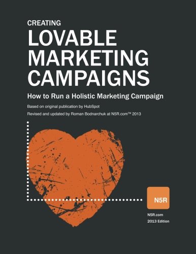 Lovable Marketing: How to Run a Holistic Marketing Campaign