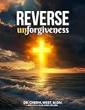 REVERSE: UNFORGIVENESS