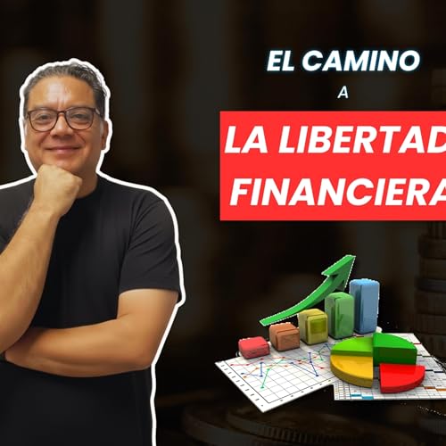 Las 8 etapas del camino hacia la libertad financiera