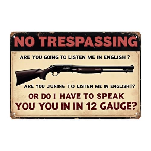 No Trespassing Gun Tin Sign Vintage No Trespassing 12 Gauge Metal Sign Print Aesthetic for Garden Yard Bar Porch Home Bedroom Kitchen Wall Decor Gift 8 X 12 in