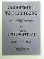 Goodnight to Flamboro': The Life and Music of William Baines 0902070223 Book Cover