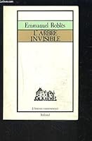 L'arbre invisible (L'Instant romanesque) 2715801866 Book Cover