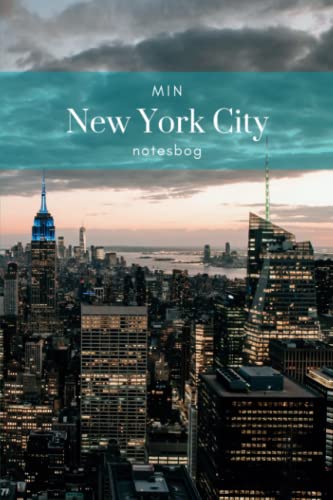 Min New York City Notesbog: New York notesbog på dansk | Manhattan Lined Notesbog | NYC Travel Journal | 120 sider | 6 x 9 inch (Danish Edition)