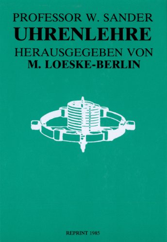 Preisvergleich Produktbild Uhrenlehre: Prof. W. Sander