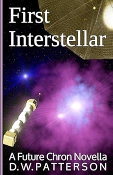 Paperback First Interstellar: A Future Chron Story Book