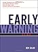 Early Warning: Using Competitive Intelligence to Anticipate Market Shifts, Control Risk, and Create Powerful Strategies