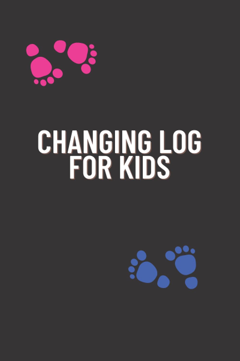 Changing log for kids: Changing and feeding log,Wet nappy and feeding log, Wet nappy log,New born feeding log,