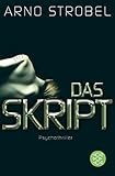 arno strobel bücher fremd  Das Skript: Psychothriller