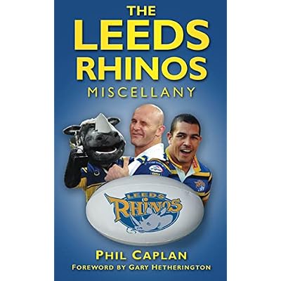 The Leeds Rhinos Miscellany