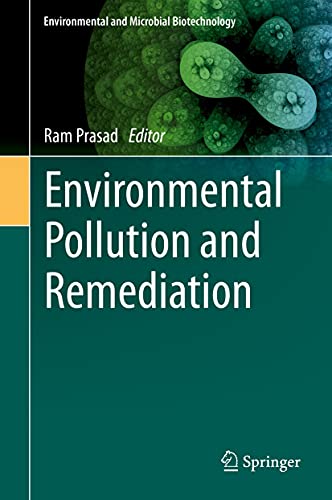 Environmental Pollution and Remediation (Environmental and Microb...