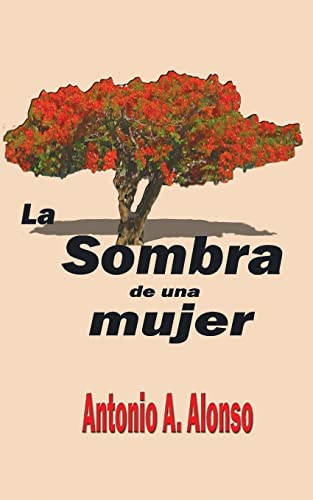 La sombra de una mujer (Spanish Edition)