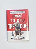 I Want to Kill the Dog