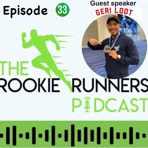 The Rookie Runners Podcast Ep 33