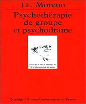 Mass Market Paperback Psychothérapie de groupe et Psychodrame (QUADRIGE) [French] Book