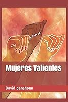 Mujeres Valientes B08DD94FHH Book Cover
