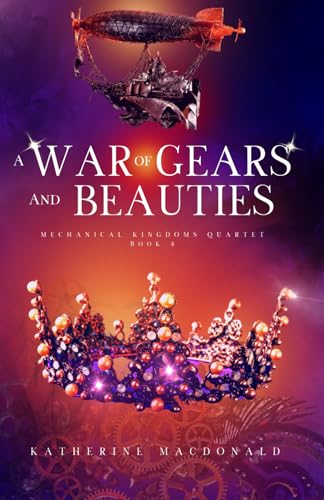 Cover of A War of Gears and Beauties