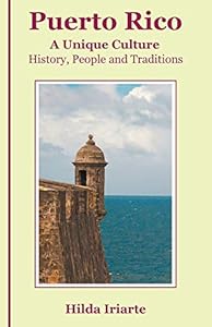 Vedi scheda su Amazon Puerto Rico, a Unique Culture: History, People and Traditions
