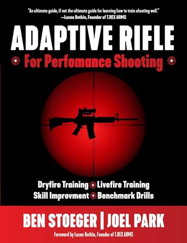 Adaptive Rifle: For Performance Shooting