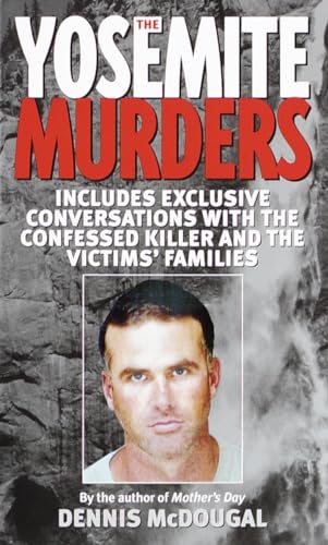 The Yosemite Murders (True Crime) 0345438345 Book Cover